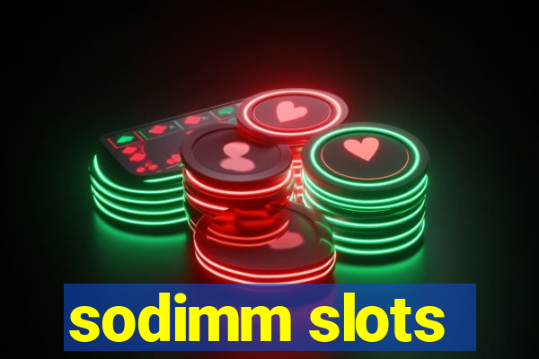 sodimm slots