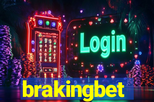 brakingbet