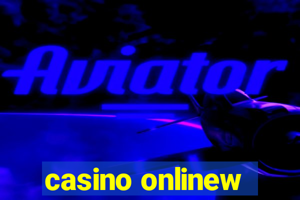 casino onlinew