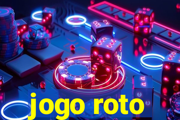 jogo roto