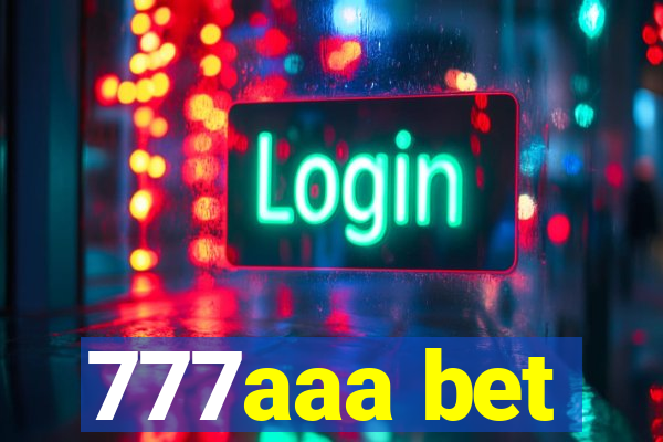 777aaa bet