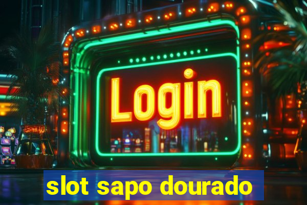 slot sapo dourado