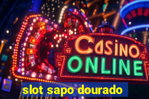 slot sapo dourado