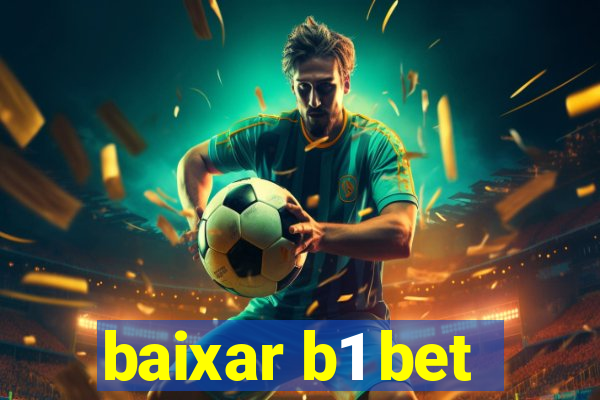 baixar b1 bet