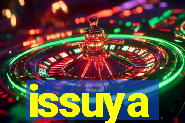 issuya