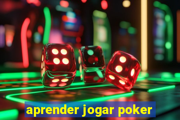 aprender jogar poker