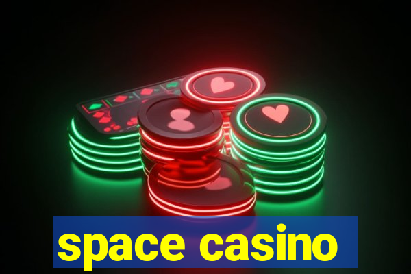 space casino