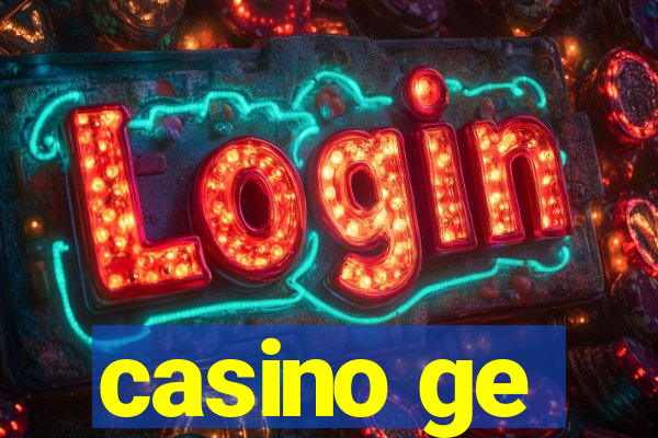 casino ge