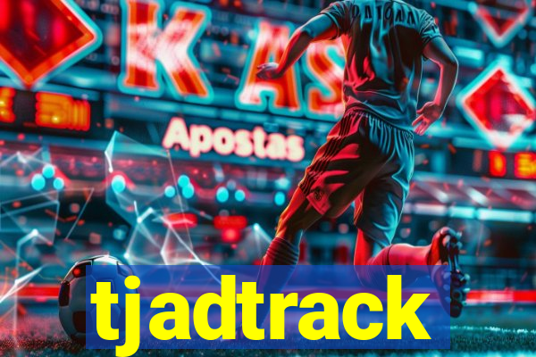 tjadtrack