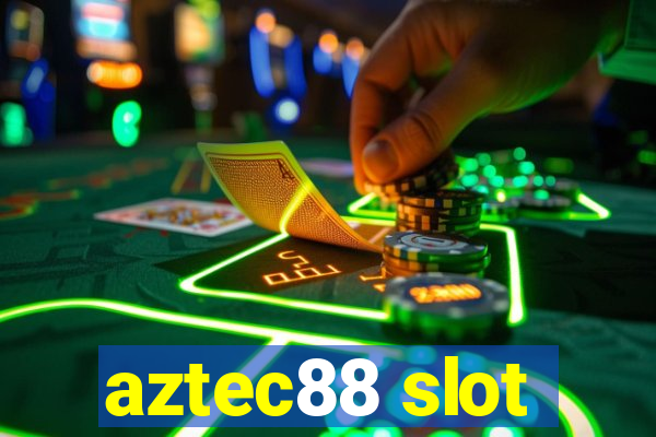 aztec88 slot