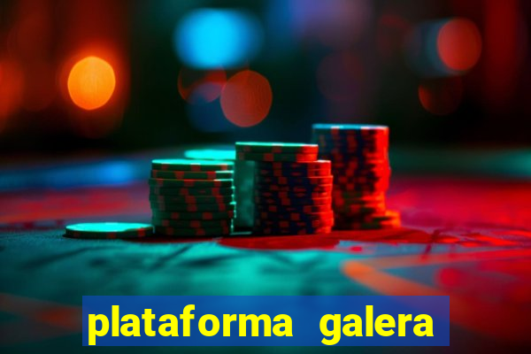 plataforma galera bet é confiável