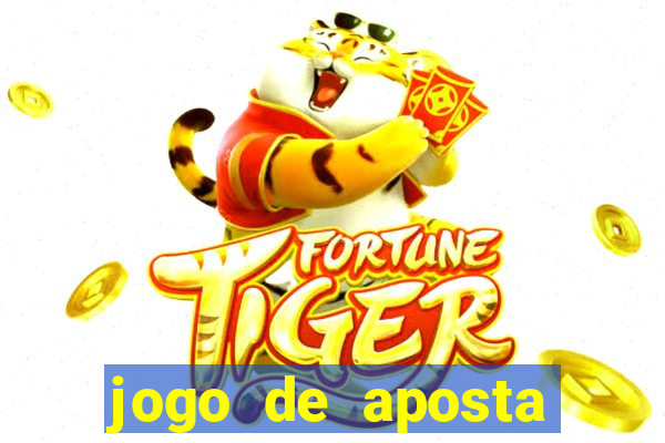 jogo de aposta ganhar dinheiro