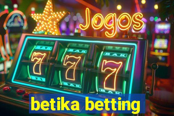 betika betting