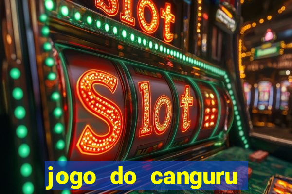 jogo do canguru que dá dinheiro