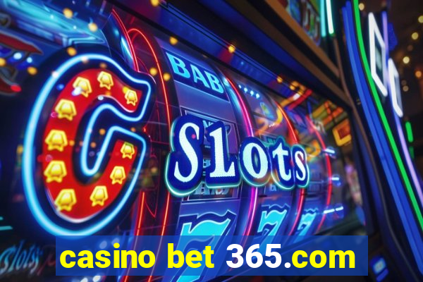 casino bet 365.com