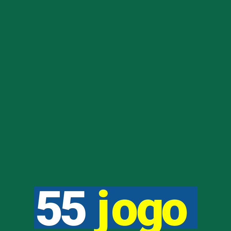 55 jogo