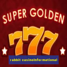 rabbit casinoInformational