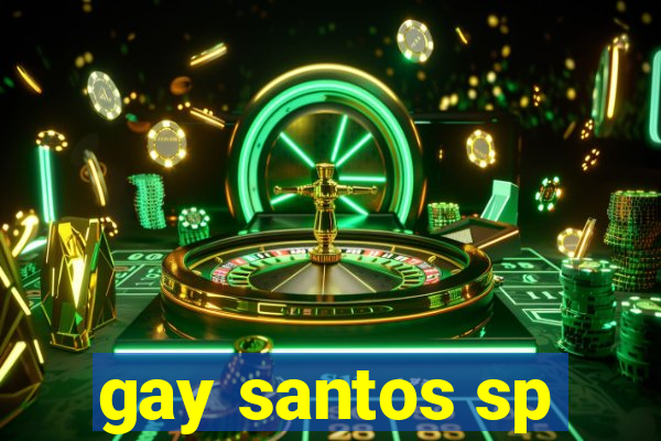 gay santos sp