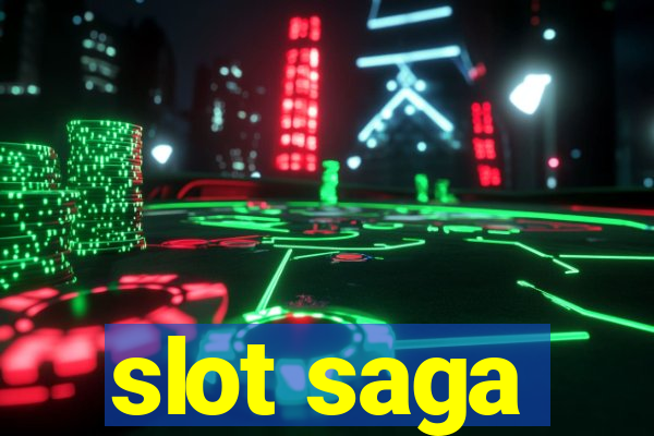 slot saga