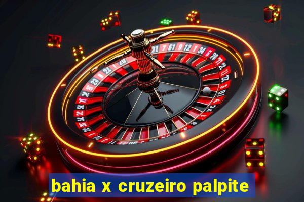 bahia x cruzeiro palpite