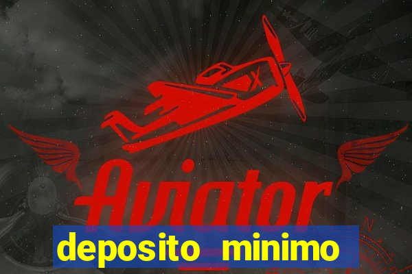 deposito minimo galera bet