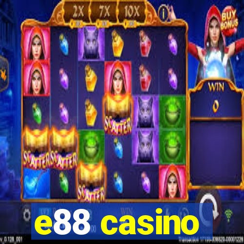 e88 casino