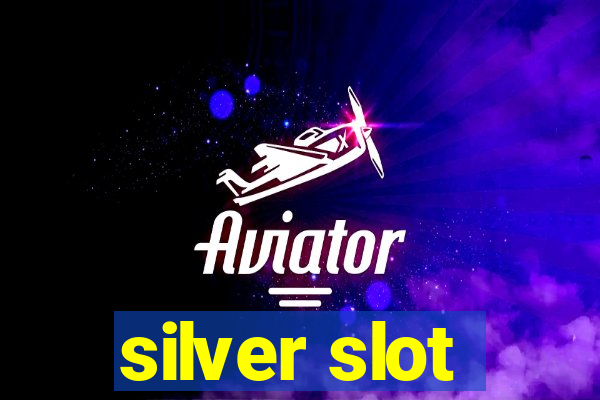 silver slot