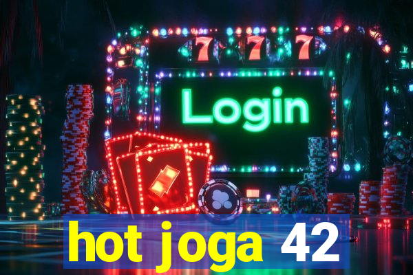 hot joga 42