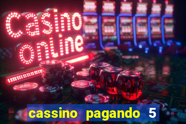 cassino pagando 5 reais no cadastro