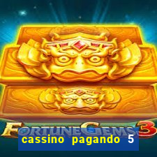 cassino pagando 5 reais no cadastro