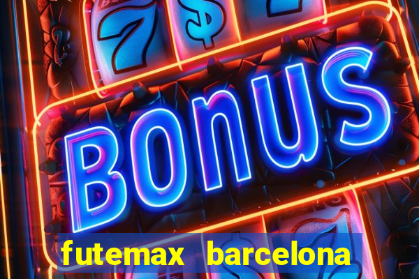 futemax barcelona ao vivo