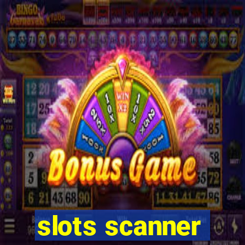 slots scanner