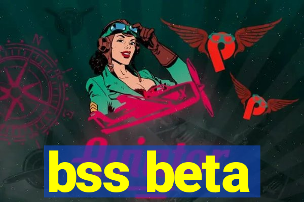 bss beta