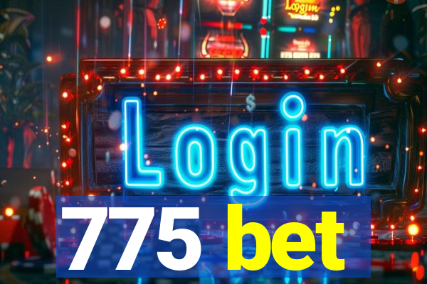 775 bet