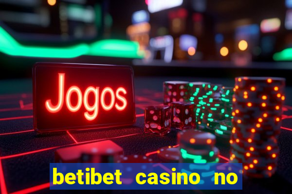 betibet casino no deposit bonus