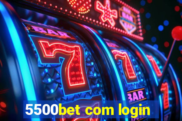 5500bet com login