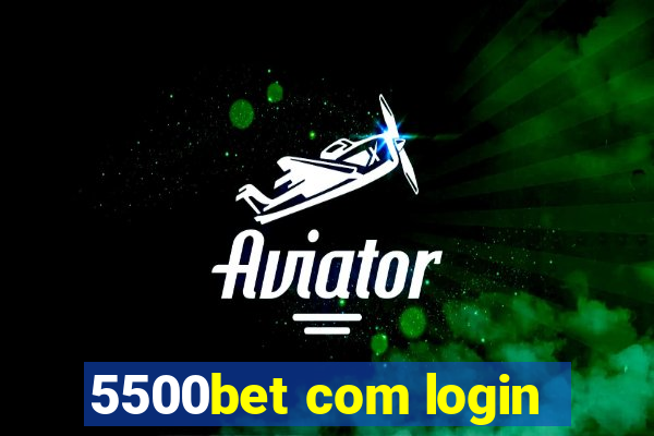 5500bet com login