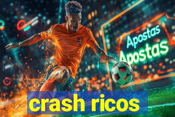 crash ricos