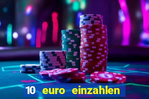 10 euro einzahlen 50 euro spielen casino 2021