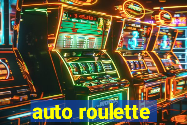 auto roulette