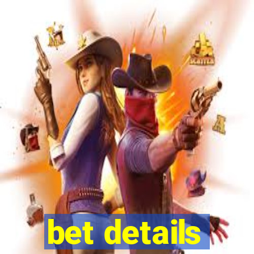 bet details