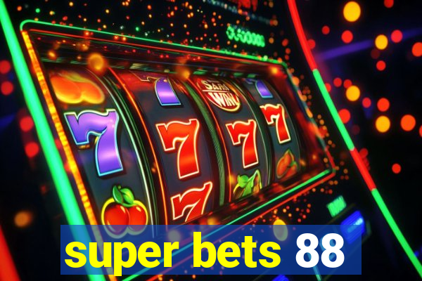 super bets 88