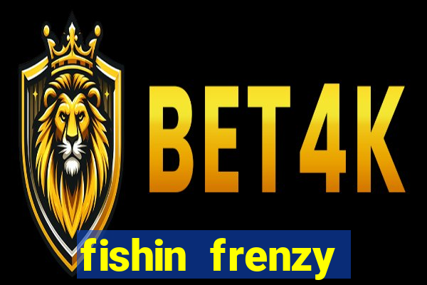 fishin frenzy online slot