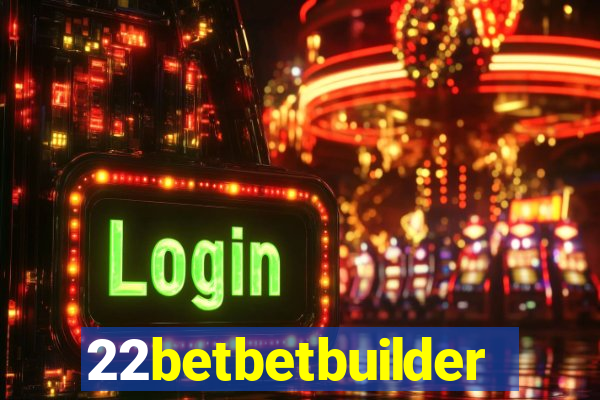 22betbetbuilder