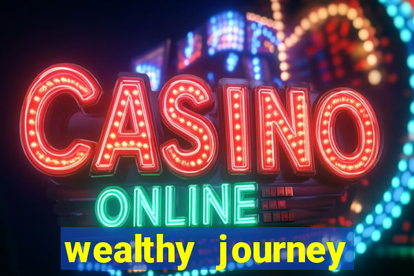 wealthy journey jackpot slots