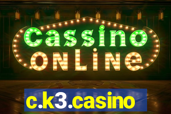 c.k3.casino