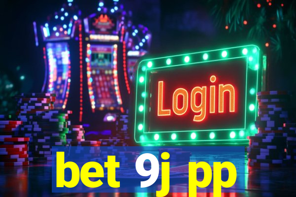 bet 9j pp