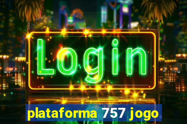 plataforma 757 jogo