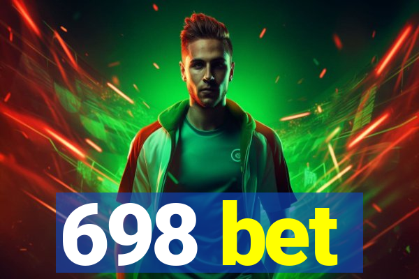 698 bet