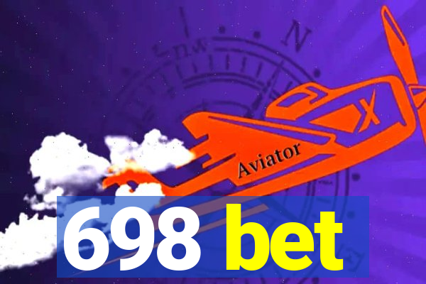 698 bet